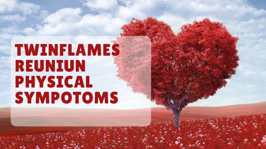 Twinflames Reuniun Physical Symptoms Intense Body Energy Before Meeting Twin Flame Or Soulmate 1024x576 